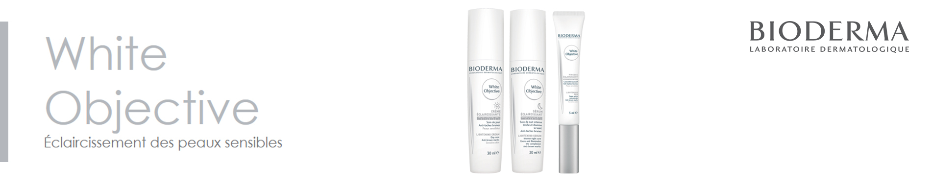La gamme White Objective pour éclaircissement des peaux sensibles de Bioderma